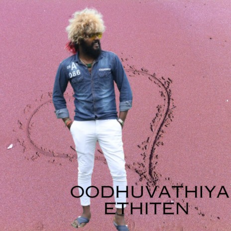 Oodhuvathiya Ethiten | Boomplay Music