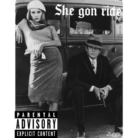 She Gon Ride | Boomplay Music