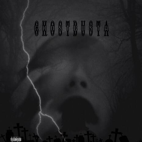 GhostBusta (Official Audio) | Boomplay Music