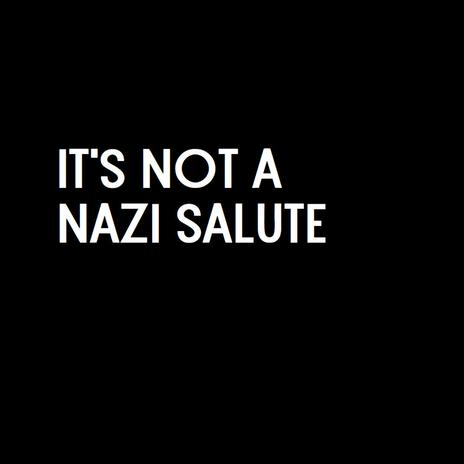 It's not a nazi salut