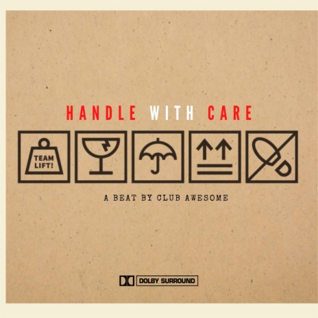 Handle With Care | Boomplay Music
