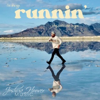 Runnin' lyrics | Boomplay Music