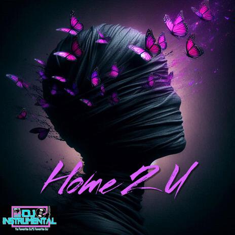 Home 2 U | Boomplay Music