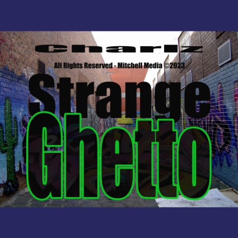 Strange Ghetto | Boomplay Music