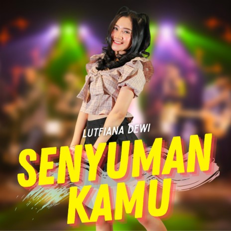 Senyuman Kamu | Boomplay Music