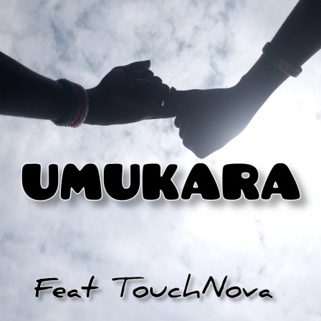 Umukara ft. TouchNova