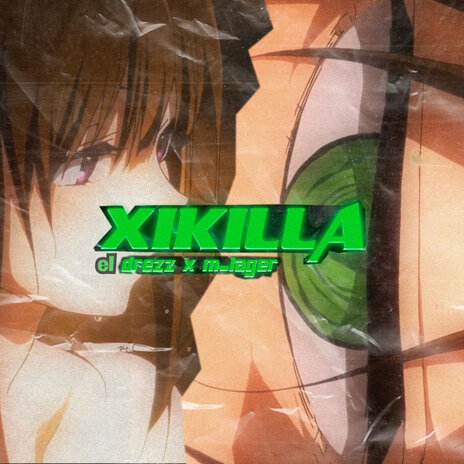 Xikilla ft. mlager | Boomplay Music