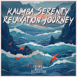 Kalimba Serenity: Relaxation Journey