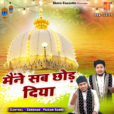 Maine Sab Chhod Diya | Boomplay Music