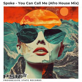 You Can Call Me (Afro House Mix)