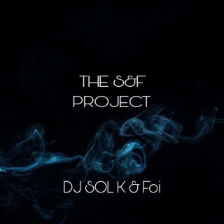 The S&F Project