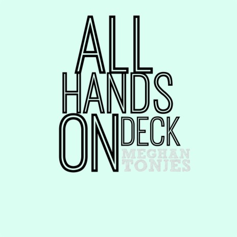 All Hands On Deck | Boomplay Music