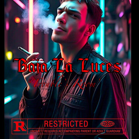 BAJA LA LUCES (Trouble's Room) | Boomplay Music