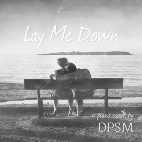 Lay Me Down | Boomplay Music