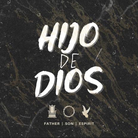 Hijo de Dios | Boomplay Music