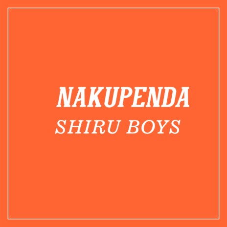 Nakupenda | Boomplay Music