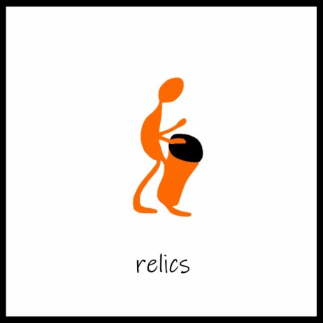relics | Boomplay Music