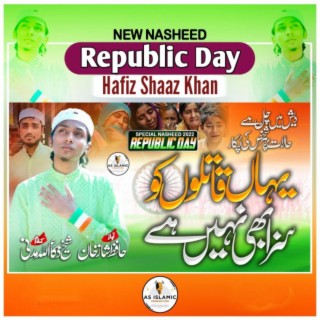 26th January Republic Day Nazam - Hafiz Shaaz Khan