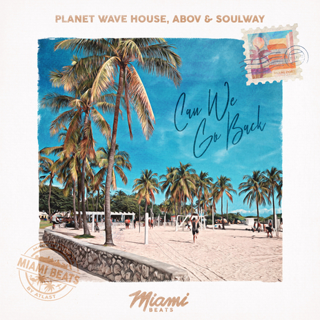 Can We Go Back ft. SOULWAY, Skye & Planet Wave House | Boomplay Music