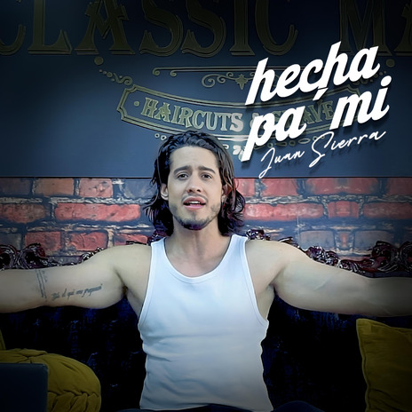 Hecha Pa’ Mi | Boomplay Music