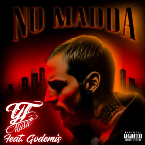 No Madda ft. Godemis | Boomplay Music
