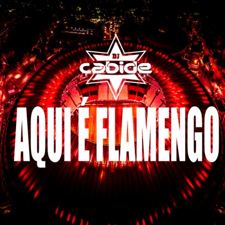 Aqui É Flamengo | Boomplay Music