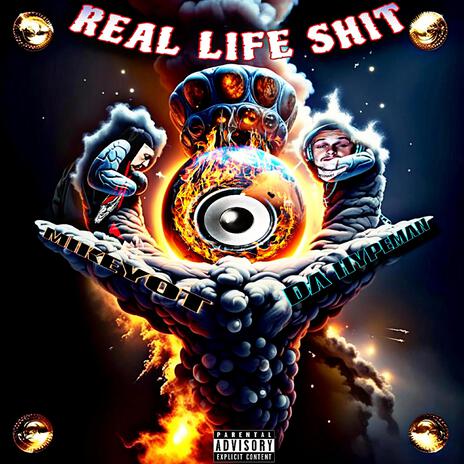 Real Life Shit ft. MikeyOT | Boomplay Music