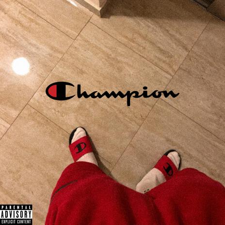 Champion ft. Rage | Boomplay Music