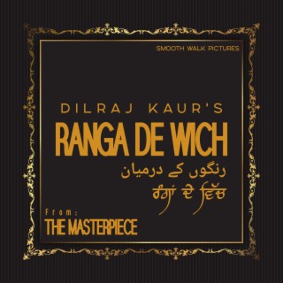 Ranga De Wich (From The Masterpiece)