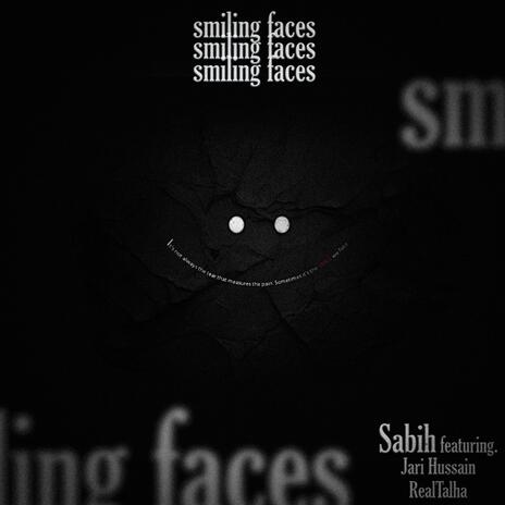 Smiling Faces | Boomplay Music