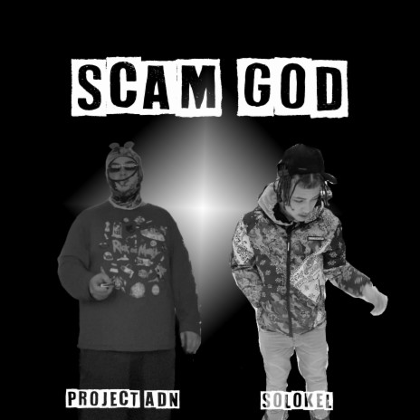 Scam God ft. Solokel | Boomplay Music