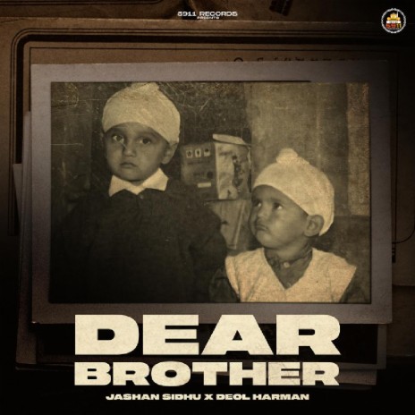 Dear Brother | Boomplay Music