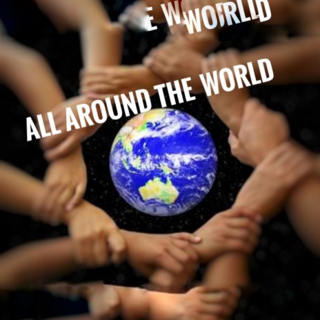 All Around The World | Boomplay Music