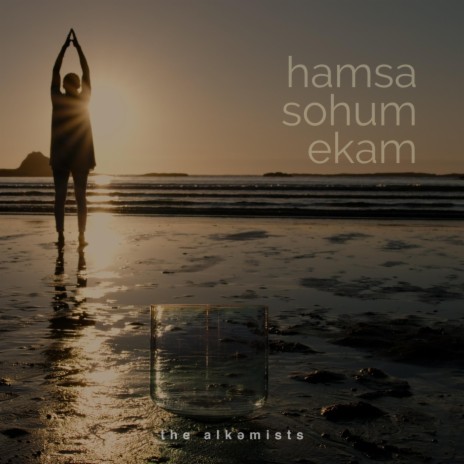 hamsa sohum ekam chant (108 times)