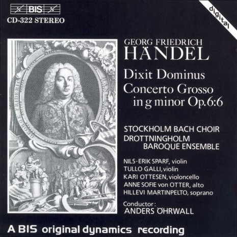 Dixit Dominus, HWV 232: Dixit Dominus Domino meo (Choir) ft. Anne Sofie von Otter, Stockholm Bach Choir, The, Drottningholm Baroque Ensemble & Anders Öhrwall | Boomplay Music