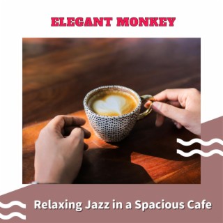 Relaxing Jazz in a Spacious Cafe