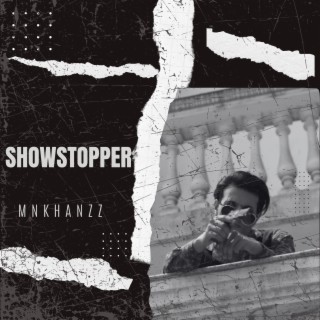 Showstopper ft. Bruit C & Rituparna Saha lyrics | Boomplay Music