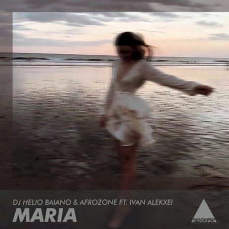 Maria ft. Afrozone & Ivan Alekxei