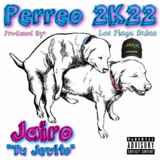 Perreo 2K22