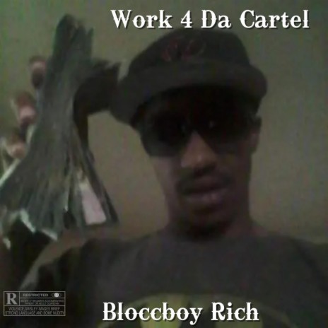 Work 4 Da Cartel | Boomplay Music