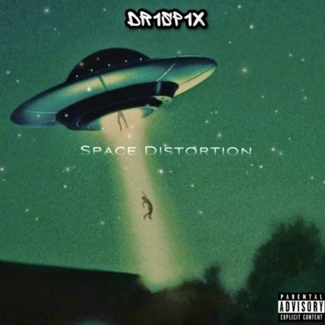 Space Distortion