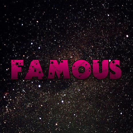 Famous | Boomplay Music