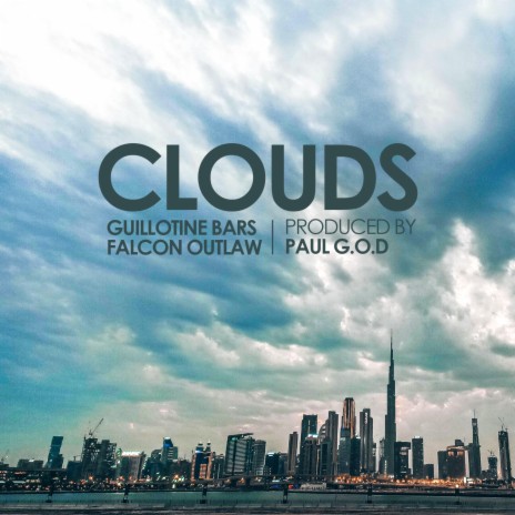 Clouds ft. Falcon Outlaw