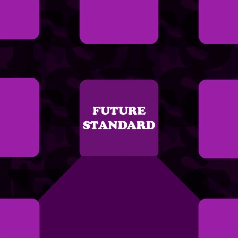 Future Standard | Boomplay Music