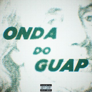 Onda Do Guap