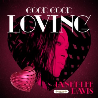 Good Good Loving