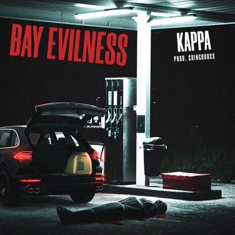 Bay Evilness | Boomplay Music