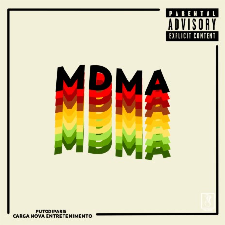 MDMA ft. CARGA NOVA ENT. | Boomplay Music