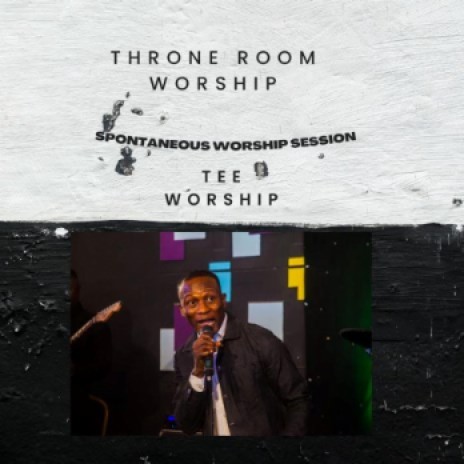 Spontaneous Worship Sessions (Throne Room Worship) | Boomplay Music