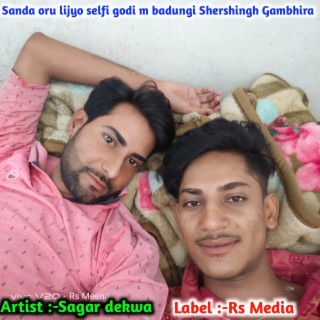 Sanda Oru Lijyo Selfi Godi M Badungi Shershingh Gambhira